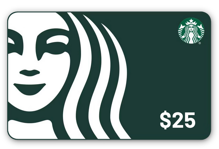 $25 Starbucks Gift Card